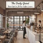 Best Cafe In JB For Coffee Lovers