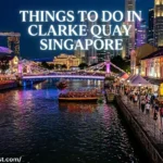 Things to do in Clarke Quay Singapore