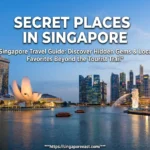 Secret Places in Singapore