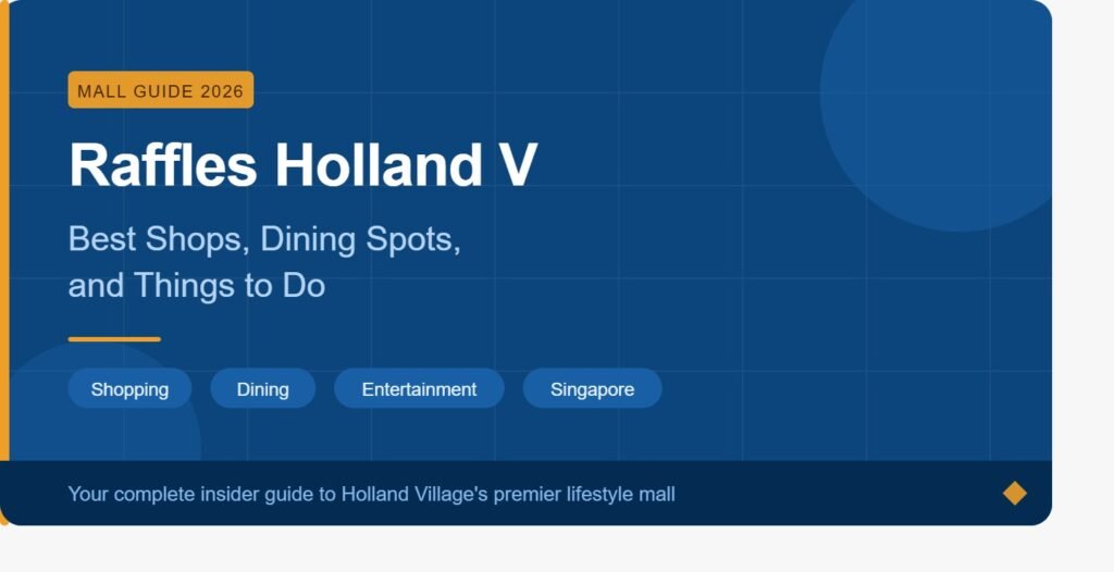 Raffles Holland V Mall